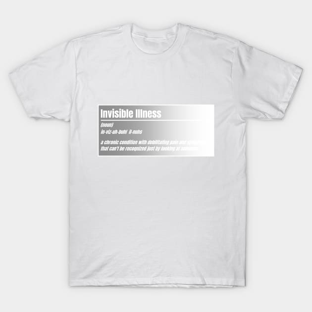 Invisible Illness T-Shirt by INLE Designs